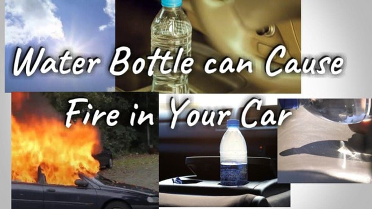 Water Bottle can Cause Fire in Your Car.v4